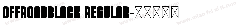 OffroadBlack Regular字体转换